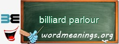 WordMeaning blackboard for billiard parlour
